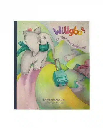 Willybo - Ein Elefant auf Wanderschaft